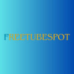FreeTubeSpot: The Ultimate Free Streaming Experience