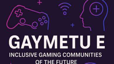 Gaymetu e: A Comprehensive Exploration of the Digital Revolution in Gaming and Entertainment